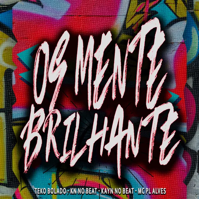 Os Mente Brilhante (feat. mc pl alves)