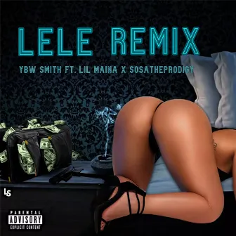 LELE REMIX by Lilmaina