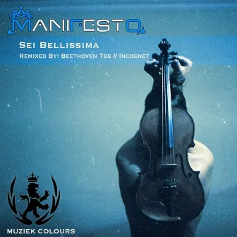 Sei Bellissima by Manifesto