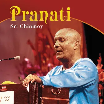 Pranati by Sri Chinmoy