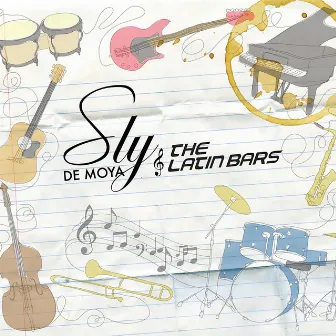 Sly de Moya & The Latin Bars by Sly de Moya