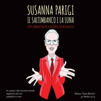 Il saltimbanco e la luna (un omaggio a Enzo Jannacci) (Live) by Susanna Parigi