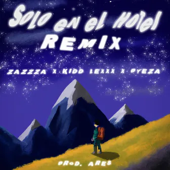 Solo en el Hotel Remix by Pyeza