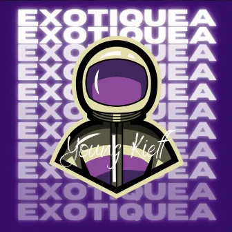 Exotiquea by Young Kieff