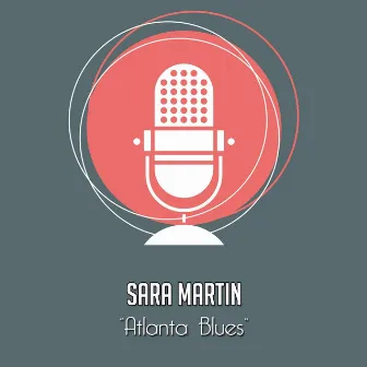 Atlanta Blues by Sara Martin