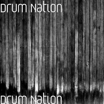 Drum Nation by Drum Nation