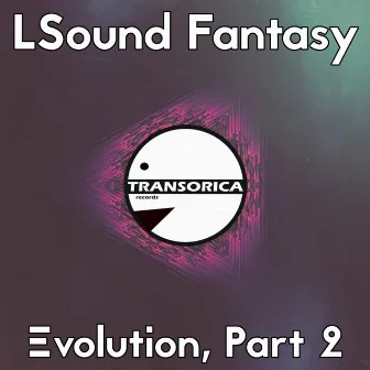 Evolution, Pt. 2 by LSound Fantasy