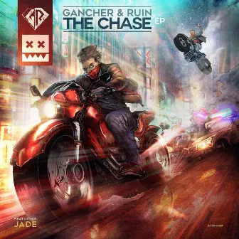 The Chase EP by Gancher & Ruin