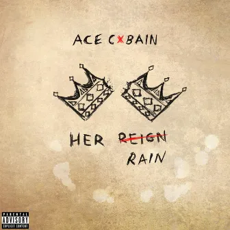 Her Rain by Ace Cxbain