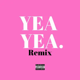 Yea Yea (Remix) by shari b