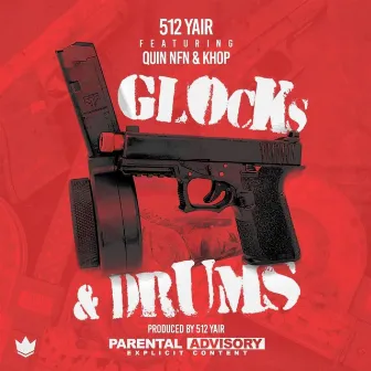 Glocks & Drums by 512 Yair