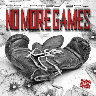 No More Games by Country Boy