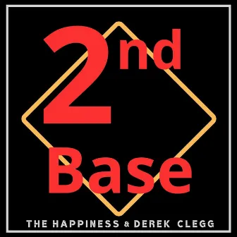 2nd Base by The Happiness