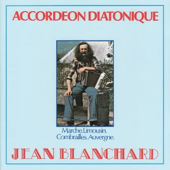 Accordéon Diatonique by Jean Blanchard