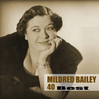 40 Best by Mildred Bailey