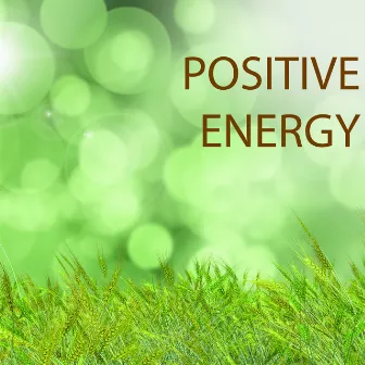 Positive Energy - Morning Music for Positive Thinking and Vitality, Relaxation Songs to Start the Day by Vital Energy Duo