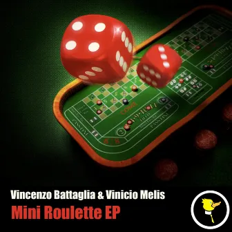 Mini Roulette EP by Vincenzo Battaglia