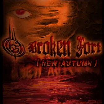 New Autumn by Broken Fort