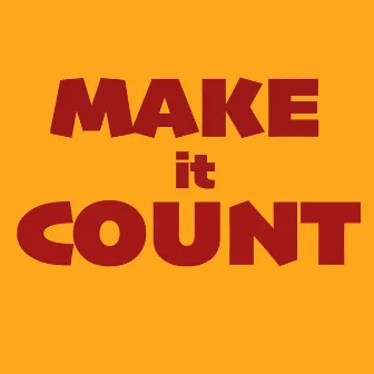 Make It Count by Yung Teflon