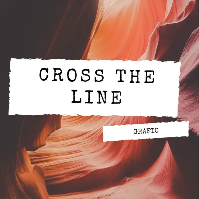 Cross the Line