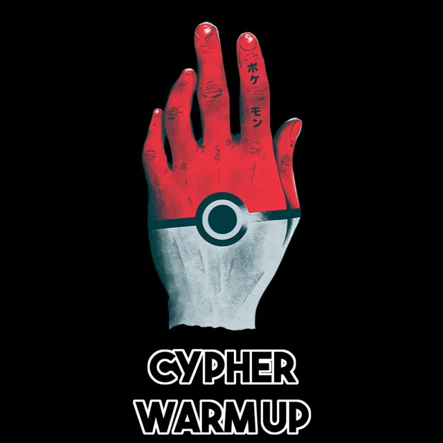 Cypher Warm Up