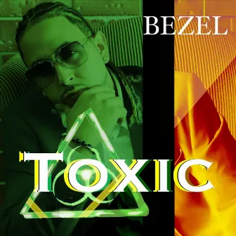 Toxic by Bezel