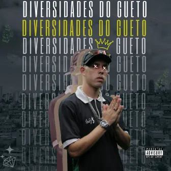 DIVERSIDADES DO GUETO by Dj RN Beat