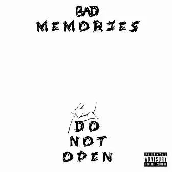 Bad Memories. Do Not Open by Bobbi Benson