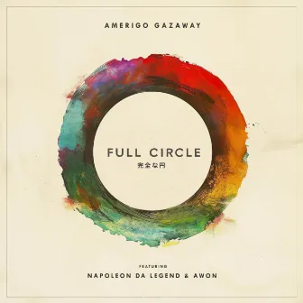 Full Circle by Amerigo Gazaway