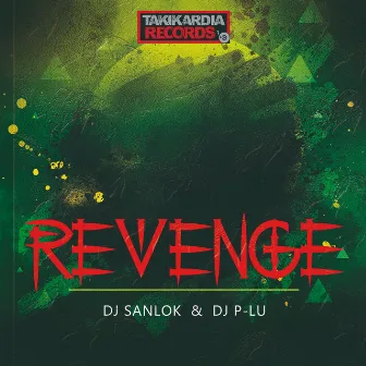 Revenge by DJ Sanlok