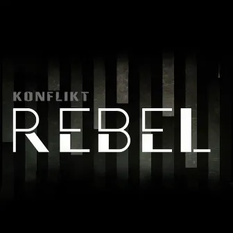 Rebel by Konflikt