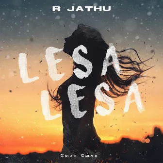 Lesa Lesa by R.Jathu