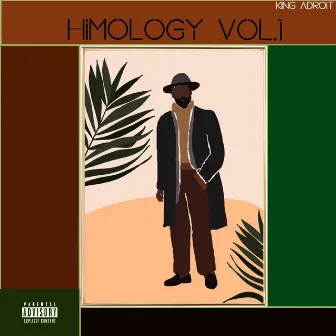 Himology, Vol. 1 by King Adroit