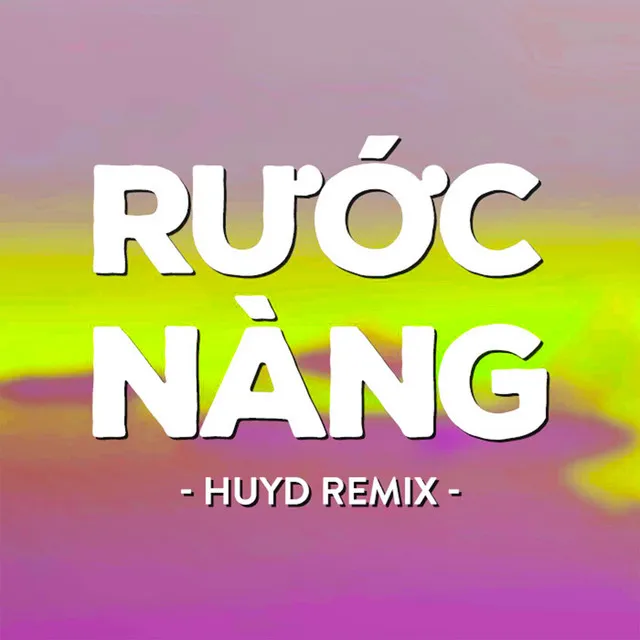 Rước Nàng - Huy D Remix | Anh Mặc Vest Em Thì Váy Cô Dâu