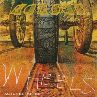 Wheels and Other Rarities by Kansas