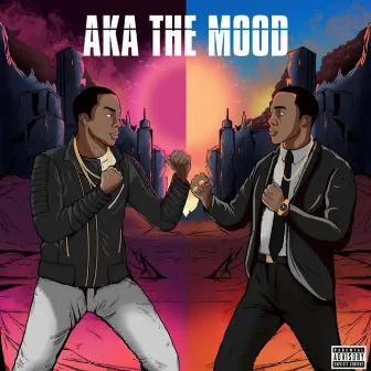 AKA the Mood by Mr. AKA