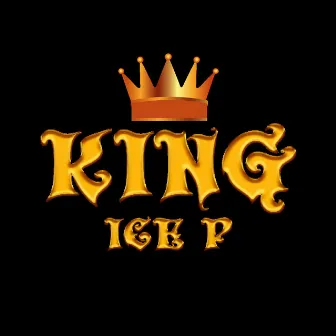 King by Ice P