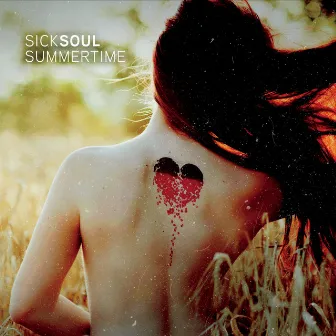 Sick Soul Summertime by Whiskey N' Rye