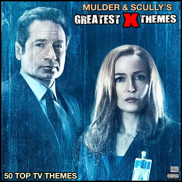 Mulder & Scully's Greatest X Themes 50 Top TV Themes