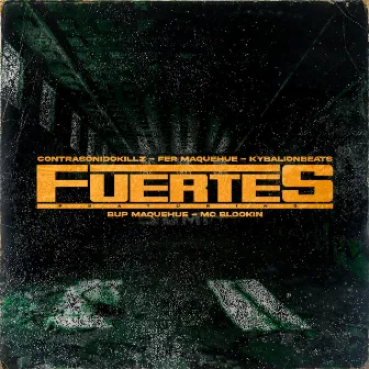 Fuertes by KybalionBeats