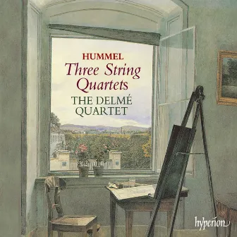 Hummel: String Quartets, Op. 30 Nos. 1, 2 & 3 by Delmé Quartet