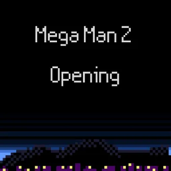 Mega Man 2 Opening by Takashi Tateishi