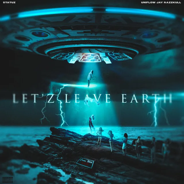 Let'z Leave Earth