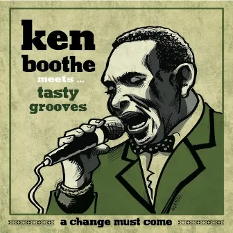 A Change Must Come by Tasty Grooves