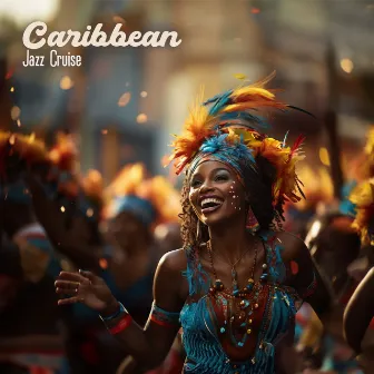 Caribbean Jazz Cruise: Latin Jazz Fusion, Calypso Grooves, and Island Vibes by Cafe Latino Dance Club