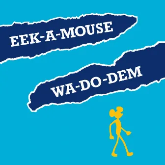 Wa-Do-Dem by Eek-A-Mouse