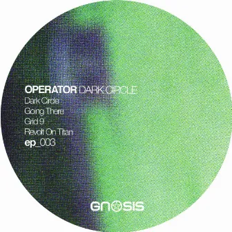 Dark Circle by Operator (UK)