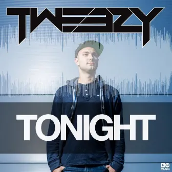 Tonight by Tweezy