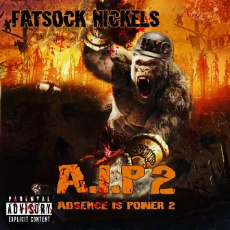 A.I.P 2: Absence Is Power 2 by Fatsock Nickels