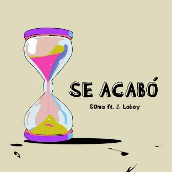 Se Acabó by J.Laboy